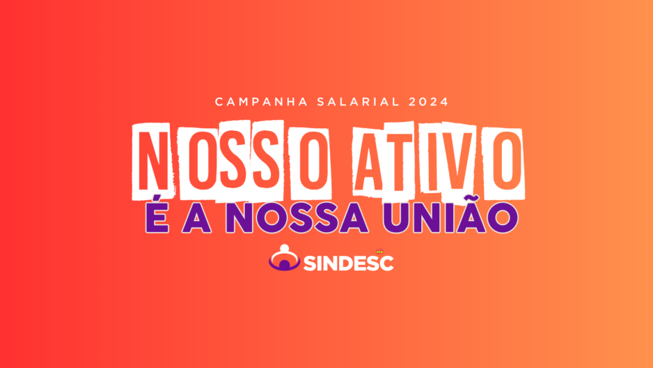 SINDESC RS lança campanha salarial 2024