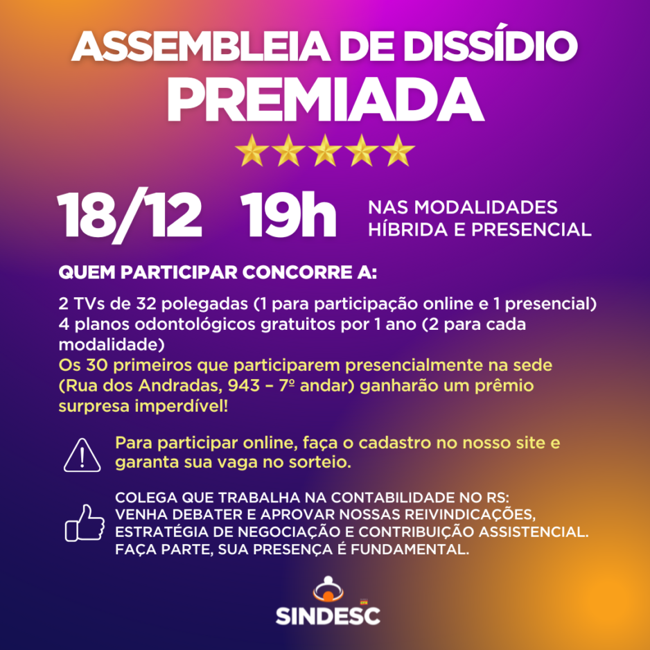 SINDESC/RS: ASSEMBLEIA DE DISSÍDIO PREMIADA!